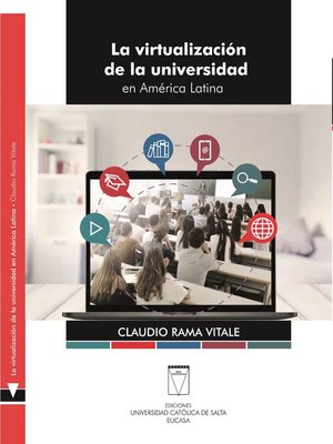 cover image of La virtualización de la universidad en América Latina